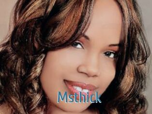 Msthick
