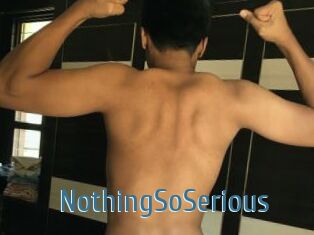 NothingSoSerious
