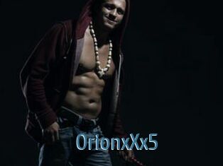OrionxXx5