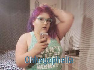 Ohheyophelia