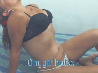 Onygirlhotxx