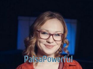 PaisaPowerful
