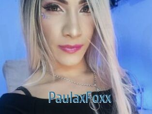 PaulaxFoxx