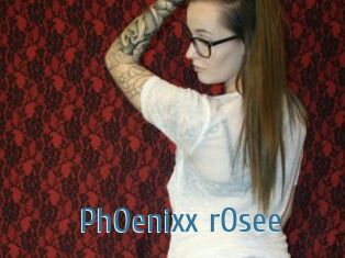 PhOenixx_rOsee