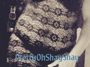PrettyOhShayShay