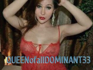 QUEENofallDOMINANT33