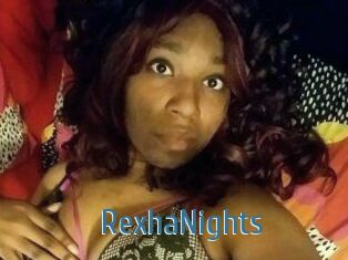 RexhaNights