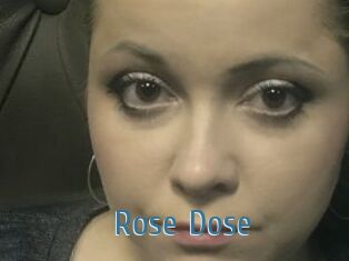 Rose_Dose