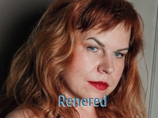 Renered
