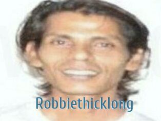 Robbiethicklong