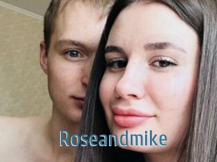 Roseandmike