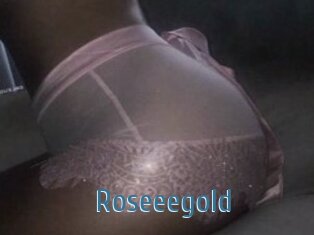 Roseeegold
