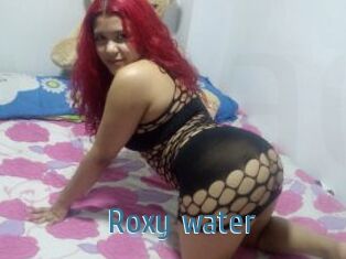 Roxy_water