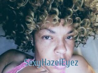 SexyHazelEyez