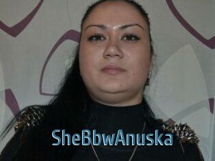 SheBbwAnuska