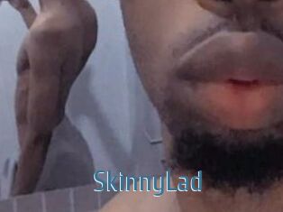 SkinnyLad