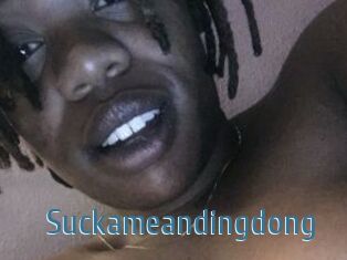 Suckameandingdong