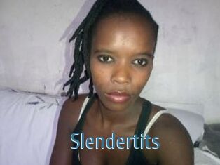 Slendertits