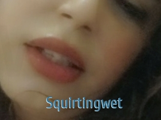 Squirtingwet