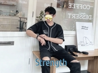 Strength