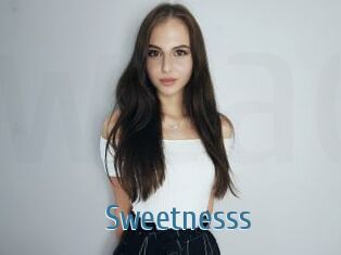 Sweetnesss