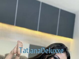TatianaDeluxxe