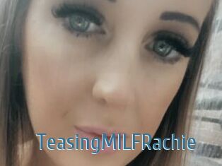 TeasingMILFRachie