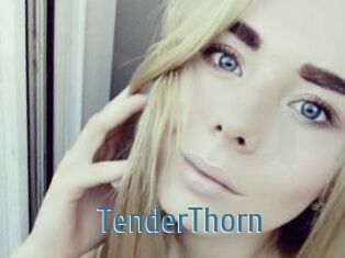 TenderThorn