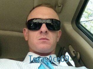 TexasAce69