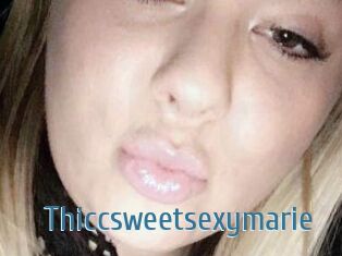 Thiccsweetsexymarie
