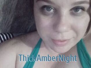 ThickAmberNight