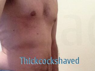 Thickcockshaved