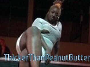 ThickerThanPeanutButter