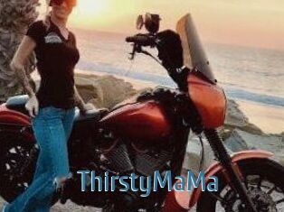 ThirstyMaMa