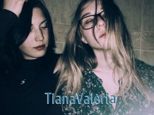 TianaValeria