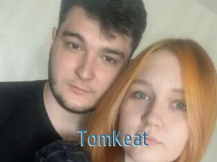 TomKeat