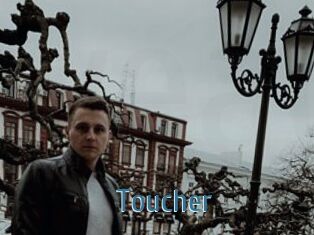 Toucher