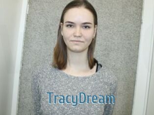 TracyDream