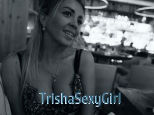 TrishaSexyGirl