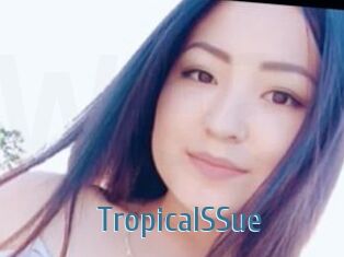 TropicalSSue
