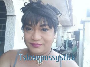 Tslovepussystick