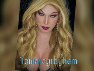 Tamaragrayhem