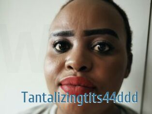 Tantalizingtits44ddd