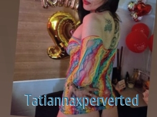 Tatiannaxperverted