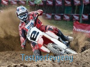 Testperfevgeny