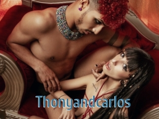 Thonyandcarlos