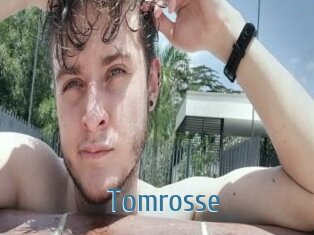 Tomrosse