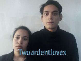 Twoardentlovex