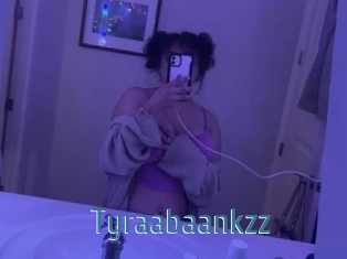 Tyraabaankzz