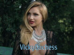 VickyDuchess